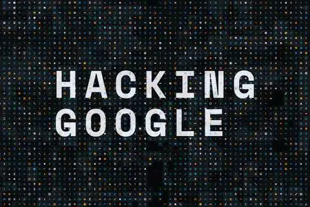 Hacking Google (2022)