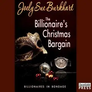 «The Billionaire's Christmas Bargain» by Joely Sue Burkhart