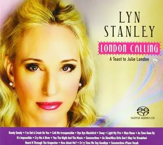 Lyn Stanley - London Calling: A Toast To Julie London (2018) SACD ISO + DSD64 + Hi-Res FLAC