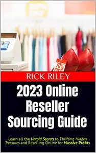 2023 Online Reseller Sourcing Guide