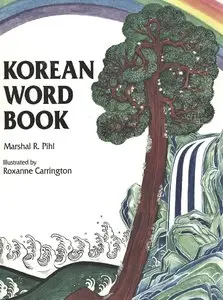 Marshall R. Pihl, "Korean Word Book: Korean-English"
