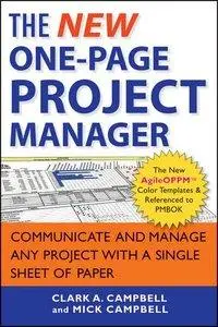 The New One-Page Project Manager: Communicate and Manage Any Project With A Single Sheet of Paper, 2 edition