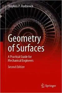 Geometry of Surfaces: A Practical Guide for Mechanical Engineers Ed 2