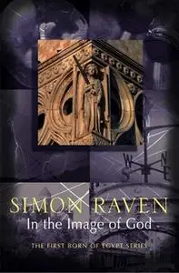 «In The Image Of God» by Simon Raven