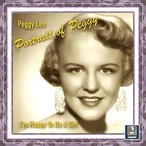 Peggy Lee - Portrait of Peggy - I'm Happy To Be A Girl (2023) [Official Digital Download]