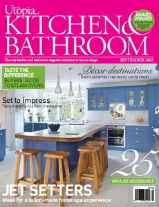 Utopia Kitchen & Bathroom Magazine September 2012