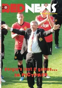 Red News - Special Edition - Fergie's Last Two Games in Pictures