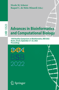 Advances in Bioinformatics and Computational Biology : 15th Brazilian Symposium on Bioinformatics, BSB 2022