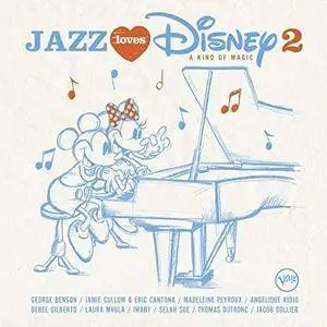 VA - Jazz Loves Disney 2 - A Kind Of Magic (2017)