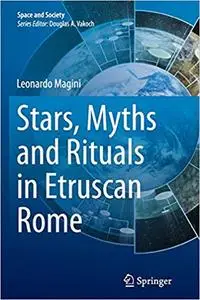 Stars, Myths and Rituals in Etruscan Rome (Repost)