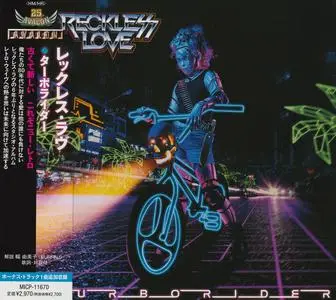 Reckless Love - Turborider (2022) {Japanese Edition}