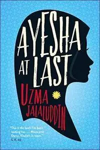 Ayesha At Last: A Novel