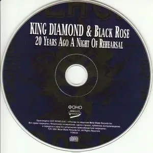King Diamond & Black Rose - 20 Years Ago - A Night Of Rehearsal (2001)