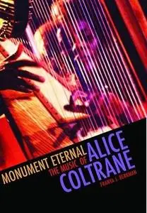 Monument Eternal: The Music of Alice Coltrane
