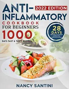 Anti-Inflammatory Cookbook for Beginners 2022