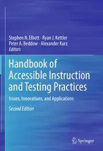 Handbook of Accessible Instruction and Testing Practices: Issues, Innovations, and Applications, Second Edition