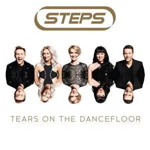 Steps - Tears on the Dancefloor (2017)