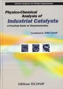 Physico-Chemical Analysis of Industrial Catalysts [Repost]