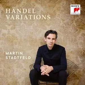 Martin Stadtfeld - Handel Variations (2019) [Official Digital Download 24/48]