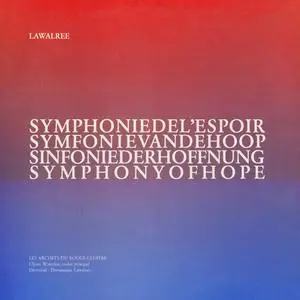 Dominique Lawalree - Symphonie De L'Espoir (1985) {Vinyl, Editions Walrus WLS 16} (Released on VINYL but not CD)