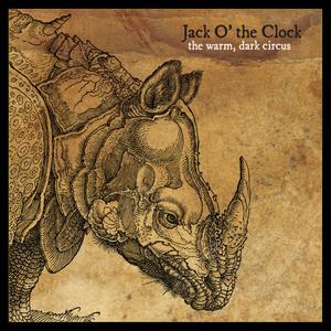 Jack O' The Clock - The Warm, Dark Circus (2023) [Official Digital Download]