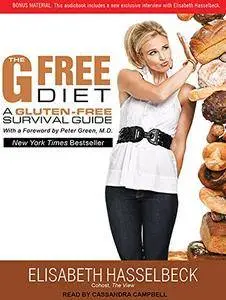 The G-Free Diet: A Gluten-Free Survival Guide (Audiobook)