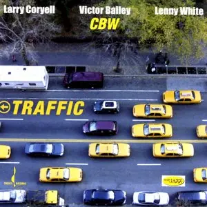 CBW - Traffic (1996) [Official Digital Download 24bit/96kHz]