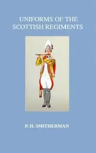 Uniforms of the Scottish Regiments