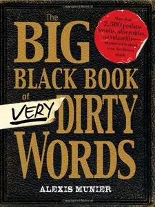 The Big Black Book of Very Dirty Words (Repost)