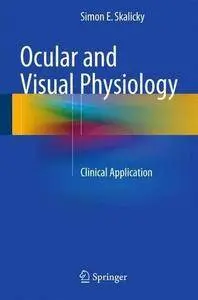 Ocular and Visual Physiology: Clinical Application (Repost)