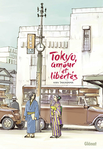 Tokyo - Amour et Libertés