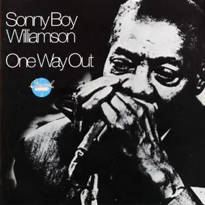 Sonny Boy Williamson - One Way Out (1975)