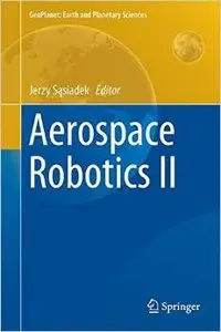 Aerospace Robotics II (repost)