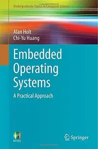 Embedded Operating Systems: A Practical Approach 