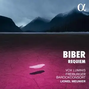Lionel Meunier, Freiburger BarockConsort, Vox Luminis - Heinrich Ignaz Franz von Biber: Requiem (2020)