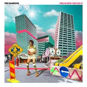 The Bamboos - This Is How You Do It (2023)