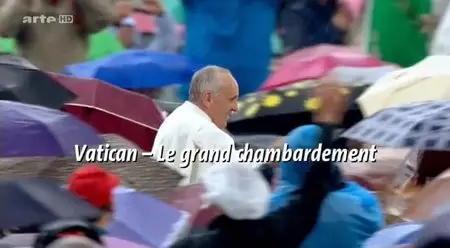 (Arte) Vatican, le grand chambardement (2014)