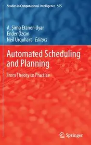 Automated Scheduling and Planning: From Theory to Practice (repost)