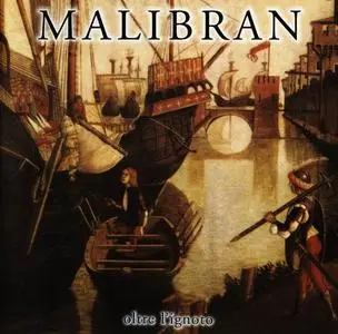 Malibran - Oltre L'Ignoto (2001) [Reissue 2006]