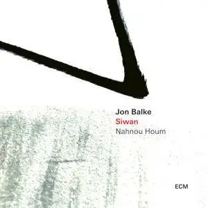 Jon Balke - Siwan: Nahnou Houm (2017)