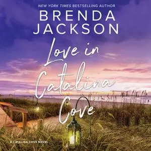 «Love in Catalina Cove» by Brenda Jackson