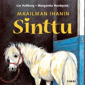 «Maailman ihanin Sinttu» by Lin Hallberg