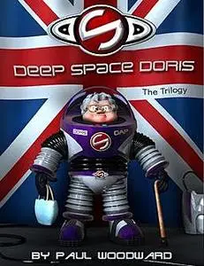 «Deep Space Doris: The Beginning» by Paul Woodward