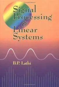 Signal Processing and Linear Systems (Repost)