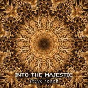 Steve Roach ‎– Into The Majestic (2021) [Official Digital Download 24/96]