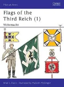 Men at arms 270 “Flags of the Third Reich - Wehrmacht”