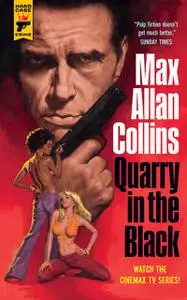 «Quarry in the Black» by Max Allan Collins
