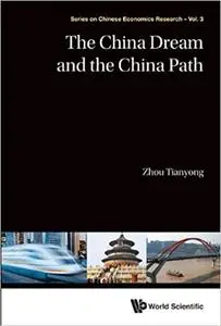 The China Dream and the China Path