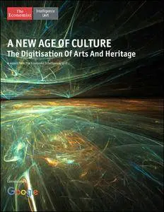 The Economist (Intelligence Unit) - A New Age of Culture (2016)