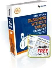 HTML Utopia: Designing Without Tables Using CSS, 2nd Edition